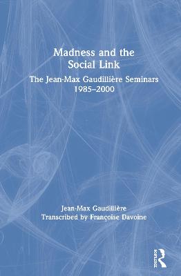Madness and the Social Link