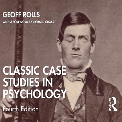 Classic Case Studies in Psychology