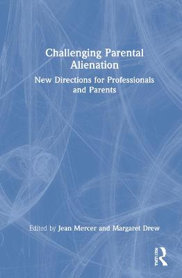 Challenging Parental Alienation