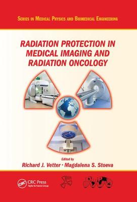 Radiation Protection in Medical Imaging and Radiation Oncology