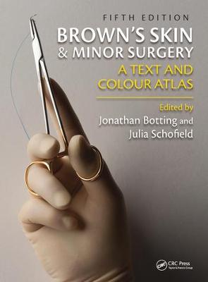 Brown's Skin and Minor Surgery