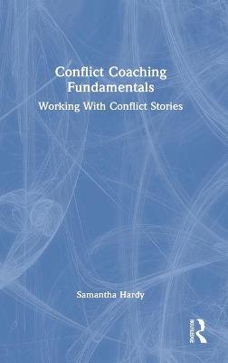 Conflict Coaching Fundamentals