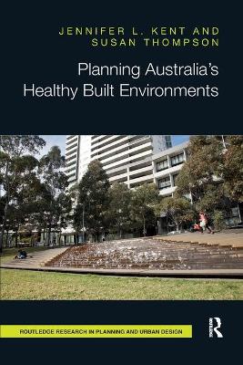 Planning Australia's Healthy Built Environments