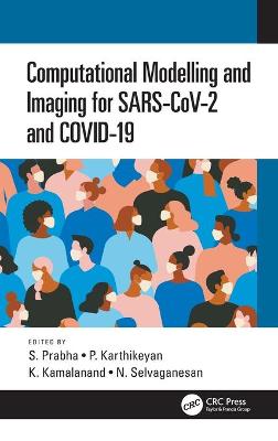 Computational Modelling and Imaging for SARS-CoV-2 and COVID-19