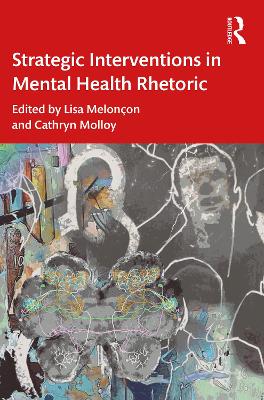 Strategic Interventions in Mental Health Rhetoric