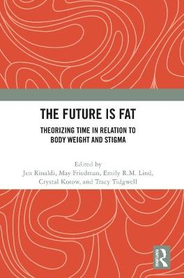The Future Is Fat