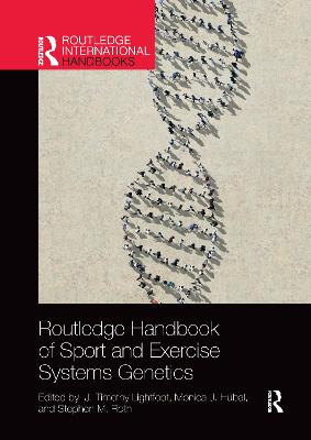 Routledge Handbook of Sport and Exercise Systems Genetics