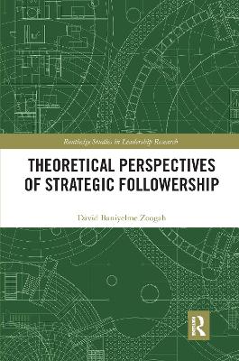 Theoretical Perspectives of Strategic Followership