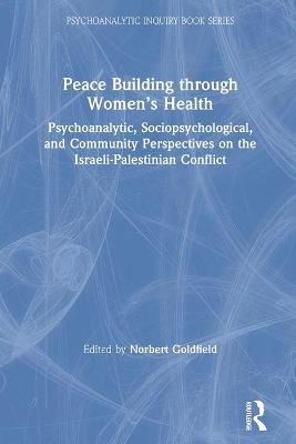 Peace Building Through Women's Health