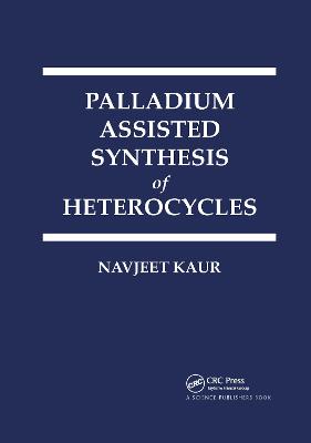 Palladium Assisted Synthesis of Heterocycles
