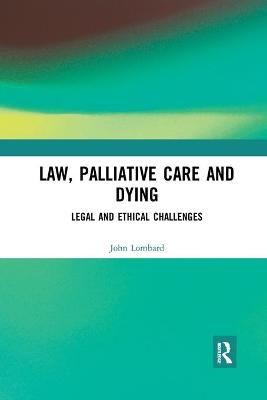 Law, Palliative Care and Dying