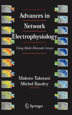 Advances in Network Electrophysiology