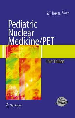 Pediatric Nuclear Medicine/ PET