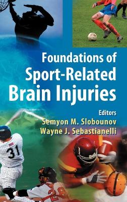 Foundations of Sport-Related Brain Injuries