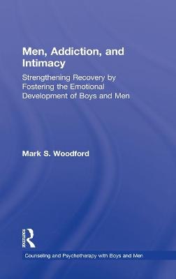 Men, Addiction, and Intimacy