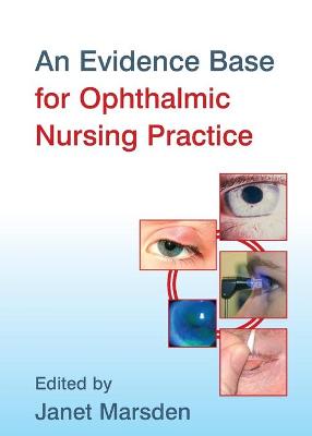 An Evidence Base for Ophthalmic Nursing Practice