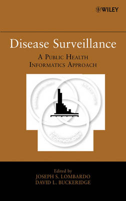 Disease Surveillance - A Public Health Informatics Approach