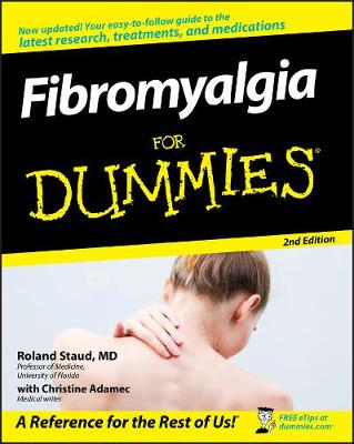Fibromyalgia For Dummies 2e