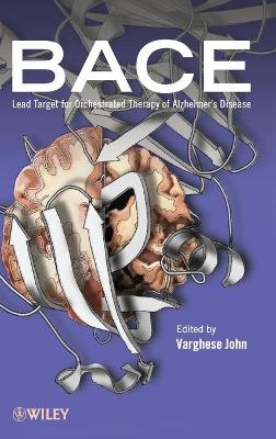 BACE - Lead Target for Orchestrated Therapy of Alzheimer's Disease