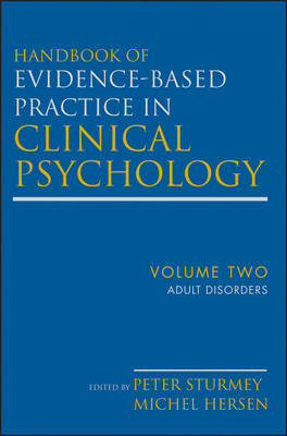Handbook of Evidence-Based Practice in Clinical Psychology, V2, Adult Disorders