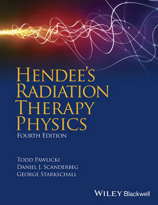 Hendee's Radiation Therapy Physics 4e