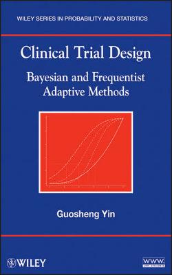 Clinical Trial Design - Bayesian and Frequentist Adaptive Methods