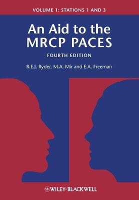 An Aid to the MRCP PACES Volume 1 - Stations 1 and 3 4e