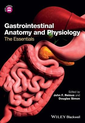 Gastrointestinal Anatomy and Physiology - The Essentials