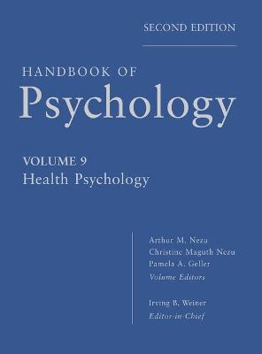 Handbook of Psychology - Health Psychology V9 2e