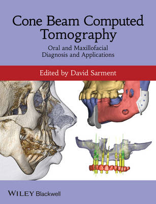 Cone Beam Computed Tomography - Oral and Maxillofacial Diagnosis and Applications