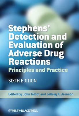 Stephens' Detection and Evaluation of Adverse Drug Reactions - Principles and Practice 6e