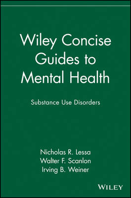 Wiley Concise Guides to Mental Health - Substance Use Disorders