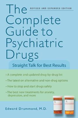 The Complete Guide to Psychiatric Drugs