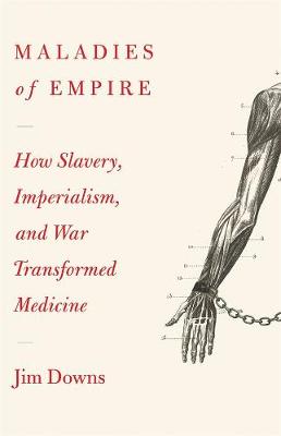 Maladies of Empire