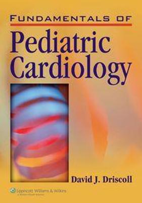 Fundamentals of Pediatric Cardiology