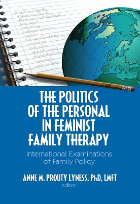 The Politics of the Personal in Feminist Family Therapy