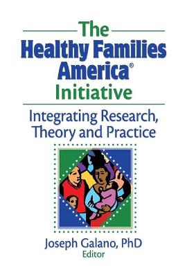 The Healthy Families America Initiative