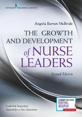 The Growth and Development of Nurse Leaders