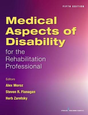 Medical Aspects of Disability for the Rehabilitation Professional