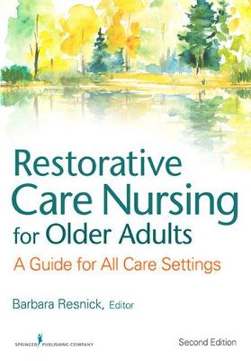 Restorative Care Nursing for Older Adults
