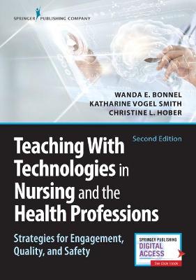 Teaching with Technologies in Nursing and the Health Professions