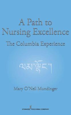 A Path to Nursing Excellence