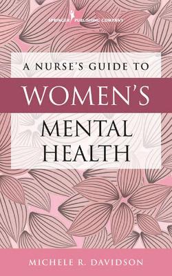 A Nurse's Guide to Women's Mental Health