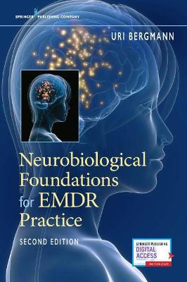 Neurobiological Foundations for EMDR Practice