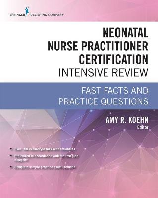 Neonatal Nurse Practitioner Certification Intensive Review