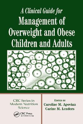 A Clinical Guide for Management of Overweight and Obese Children and Adults