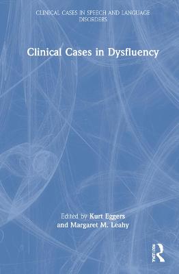 Clinical Cases in Dysfluency