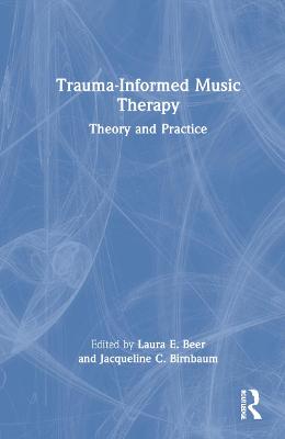 Trauma-Informed Music Therapy