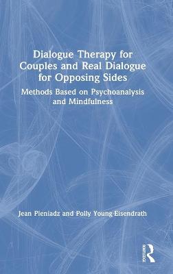 Dialogue Therapy for Couples and Real Dialogue for Opposing Sides