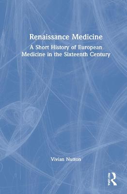Renaissance Medicine